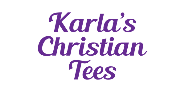 Karla’s Christian Tees